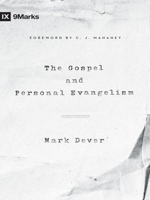 cover image of The Gospel and Personal Evangelism (Foreword by C. J. Mahaney)